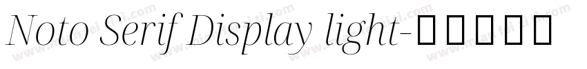 Noto Serif Display light字体转换